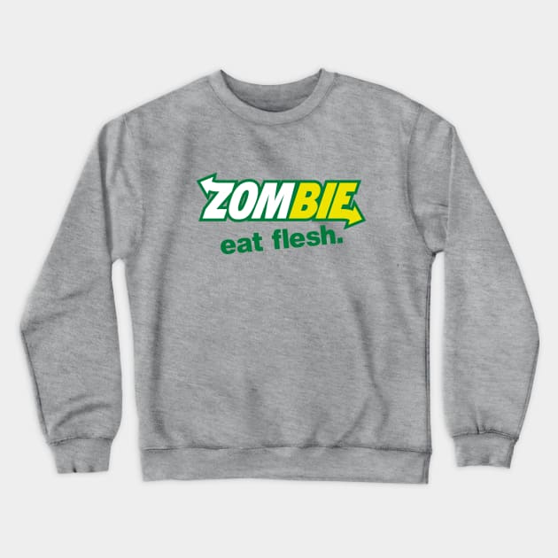 Zombie - Eat flesh Crewneck Sweatshirt by hardwear